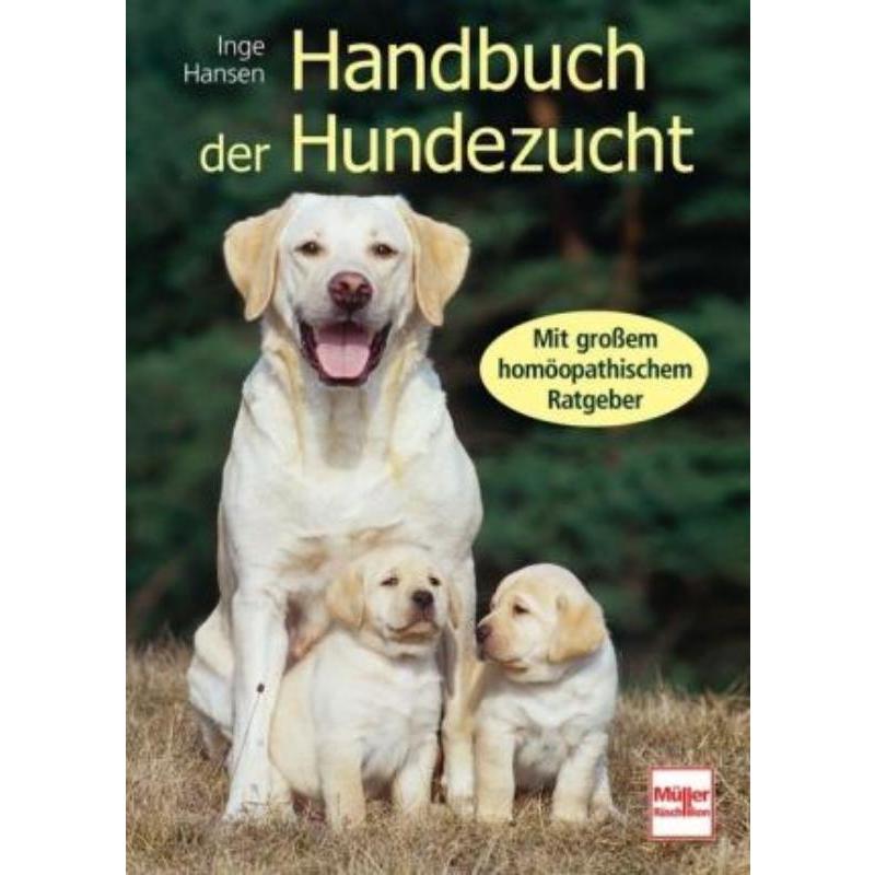 预订【德语】 Handbuch der Hundezucht:Mit großem homöopathischen Ratgeber