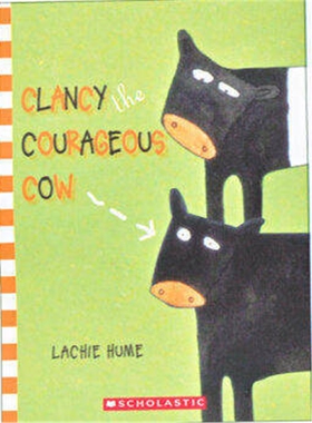 Clancy the Courageous Cow