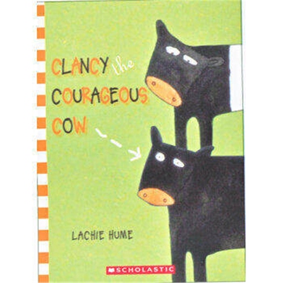 Clancy the Courageous Cow