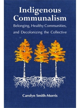 预订Indigenous Communalism[9781978805415]