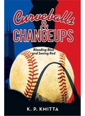 预订Curveballs & Changeups:Bleeding Blue and Seeing Red
