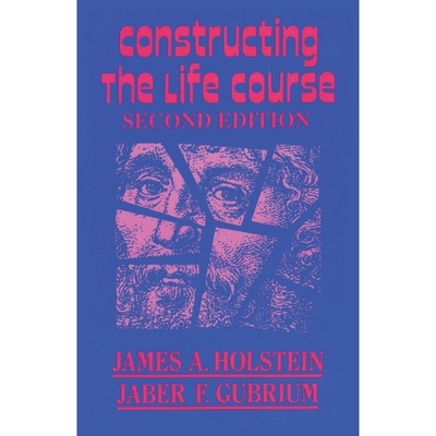 按需印刷不退不换Constructing the Life Course, Second Edition[9781882289677]