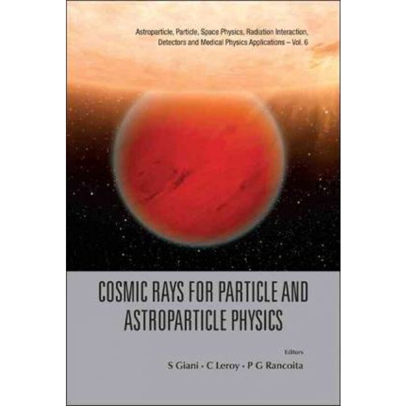 按需印刷不退不换Cosmic Rays for Particle and Astroparticle Physics[9789814329026]