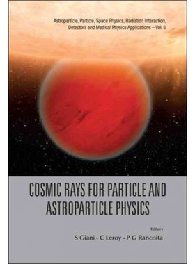 按需印刷不退不换Cosmic Rays for Particle and Astroparticle Physics[9789814329026]