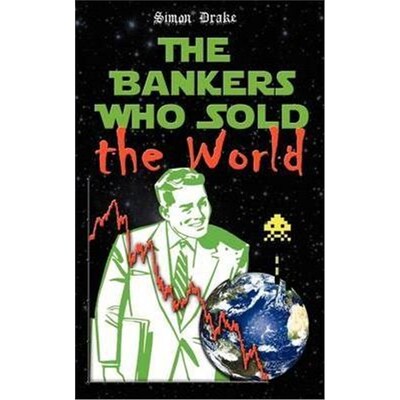 按需印刷不退不换The Bankers Who Sold the World[9780955971945]