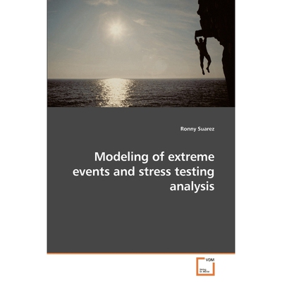 按需印刷不退不换Modeling of extreme events and stress testing analysis[9783639240887]