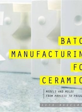 按需印刷Batch Manufacturing for Ceramics[9781312378599]