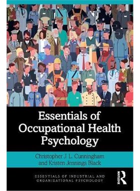 按需印刷不退不换Essentials of Occupational Health Psychology[9781138541122]