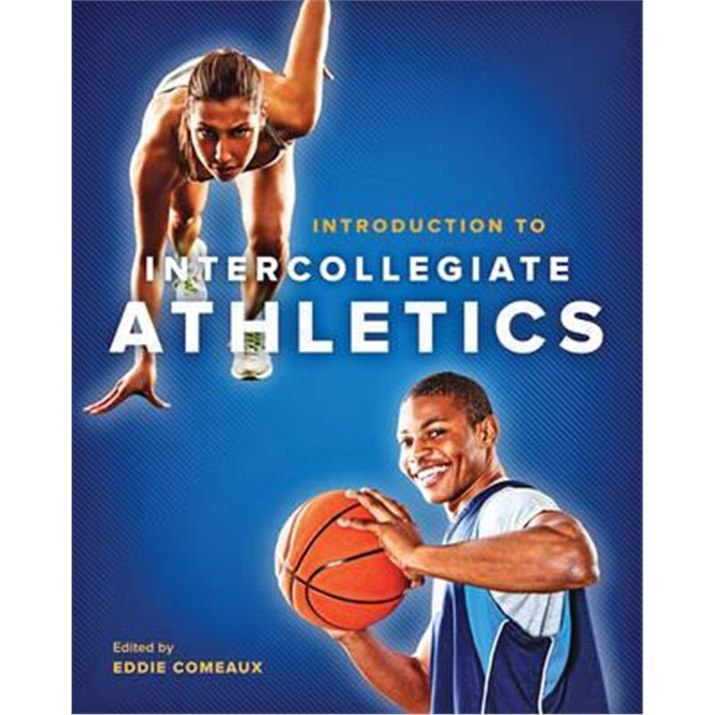按需印刷不退不换Introduction to Intercollegiate Athletics[9781421416625]