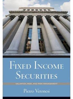 预订Fixed Income Securities:Valuation, Risk, and Risk Management