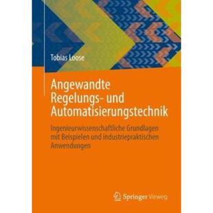 预订不退不换德语 Angewandte Regelungs- und Automatisierungstechnik:Ingenieurwissenschaftliche Grundl