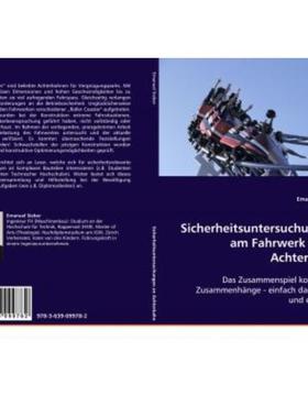 预订【德语】 Sicherheitsuntersuchungen am Fahrwerk einer  Achterbahn:Das Zusammenspiel komplexer