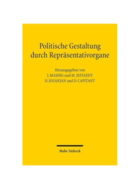 预订【德语】Politische Gestaltung durch Repr?sentativorgane:Die Funktionsweise von Repr?sentativorganen (Parlamente, Kom