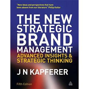 按需印刷The New Strategic Brand Management:Advanced Insights and Strategic Thinking[9780749465155]