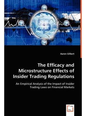 按需印刷The Efficacy and Microstructure Effects of Insider Trading Regulations[9783639009415]