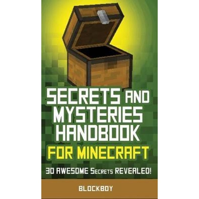 预订Secrets and Mysteries Handbook for Minecraft:Handbook for Minecraft: 30 AWESOME Secrets REVEALED (Unofficial)