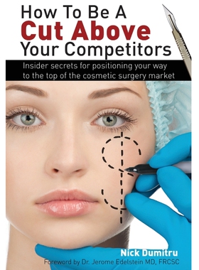 按需印刷不退不换How to Be a Cut Above Your Competitors[9780992113629]