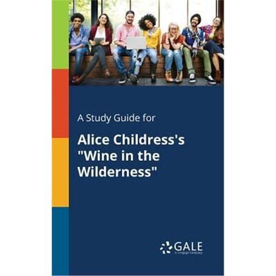 按需印刷不退不换A Study Guide for Alice Childress's 