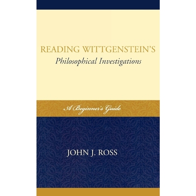 按需印刷Reading Wittgenstein's Philosophical Investigations[9780739136744]