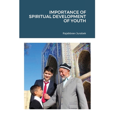 按需印刷IMPORTANCE OF SPIRITUAL DEVELOPMENT OF YOUTH[9781667167473]