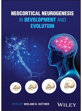 预订Neocortical Neurogenesis in Development and Ev