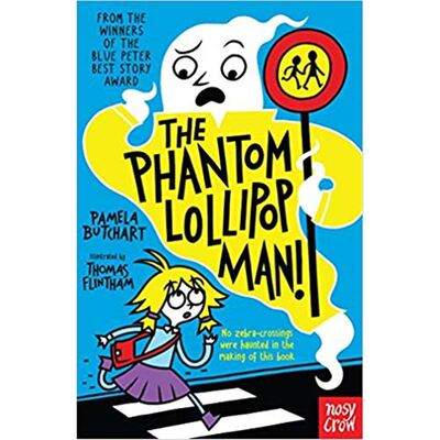 The Phantom Lollipop Man! 幽灵棒棒糖人 糖果幽灵 Pamela Butchart Nosy Crow出版