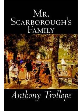 按需印刷Mr. Scarborough's Family by Anthony Trollope, Fiction, Literary[9780809589500]
