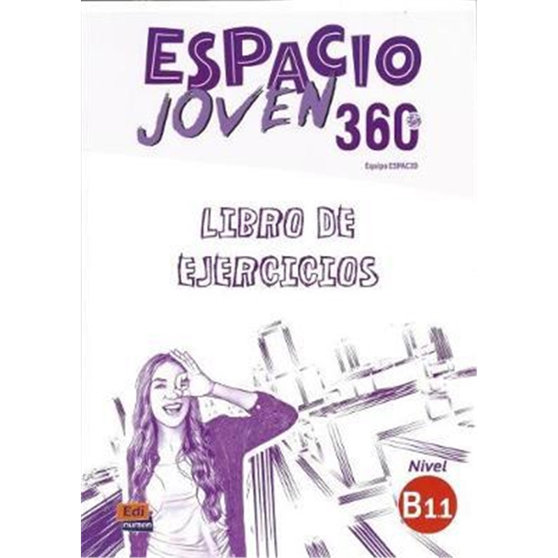 预订Espacio Joven 360: Nivel B1.1: Exercises book with free coded access to the ELETeca:Libro de Ejercicios