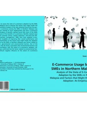 按需印刷E-Commerce Usage by the SMEs in Northern Malaysia[9783639173949]