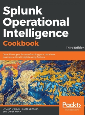 按需印刷Splunk Operational Intelligence Cookbook[9781788835237]
