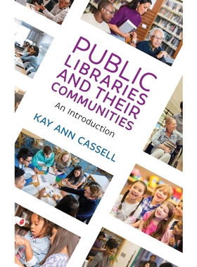 按需印刷Public Libraries and Their Communities[9781538112687]