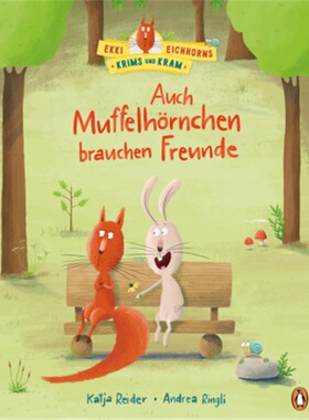 预订【德语】Ekki Eichhorns Krims und Kram - Auch Muffelhornchen brauchen Freunde[9783328300281]