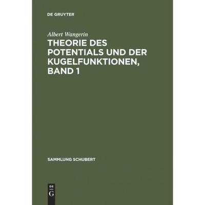 按需印刷不退不换德语Theorie des Potentials und der Kugelfunktionen, Band 1:[9783111192376]