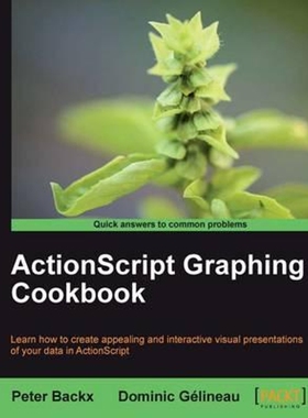 按需印刷不退不换ActionScript Graphing Cookbook[9781849693202]