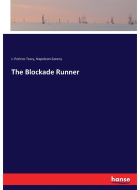 按需印刷不退不换The Blockade Runner[9783337376598]