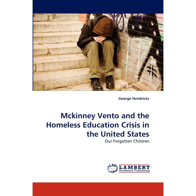 按需印刷不退不换McKinney Vento and the Homeless Education Crisis in the United States[9783843350969]