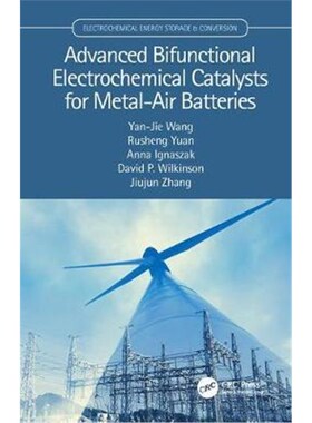 按需印刷不退不换Advanced Bifunctional Electrochemical Catalysts for Metal-Air Batteries[9780815346326]