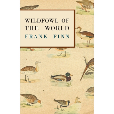 按需印刷Wildfowl of the World[9781447421726]