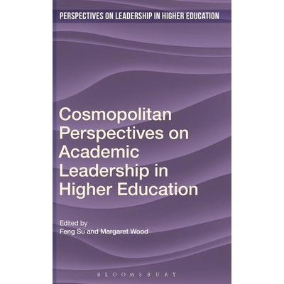 按需印刷Cosmopolitan Perspectives on Academic Leadership in Higher Education[9781474223034]