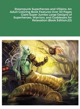 按需印刷Steampunk Superheroes and Villains[9781008949737]