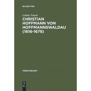 按需印刷不退不换DEG Christian Hoffmann von Hoffmannswaldau (1616 1679)[9783484365513]