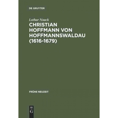 按需印刷DEG Christian Hoffmann von Hoffmannswaldau (1616 1679)[9783484365513]