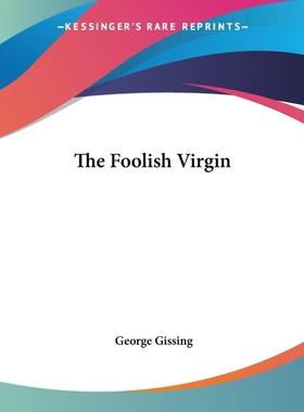 按需印刷不退不换The Foolish Virgin[9781419162619]