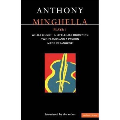 按需印刷Minghella Plays: 1:Whale Music; A Little Like Drowning; Two Planks and a Passion; Made in Bangkok[9780413665805]