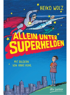预订【德语】Allein unter Superhelden[9783423760713]