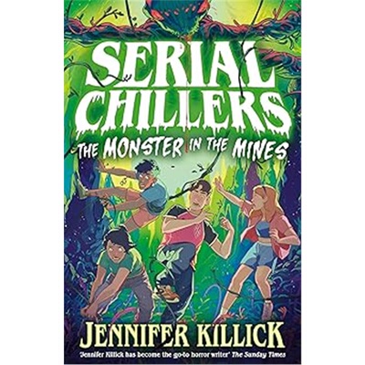 现货 矿场里的怪物 Serial Chillers: Monster in the Mines 英文原版 上海外文 9780008720537