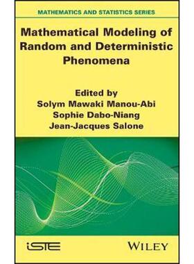 按需印刷不退不换Mathematical Modeling of Random and Deterministic Phenomena[9781786304544]