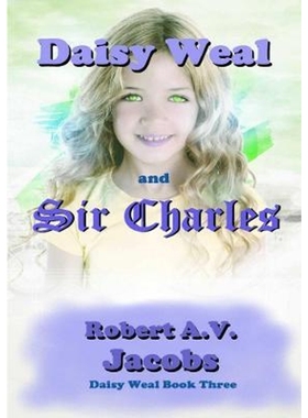 按需印刷Daisy Weal and Sir Charles[9780244789374]
