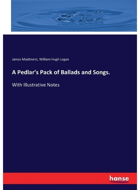 按需印刷A Pedlar's Pack of Ballads and Songs.[9783744777018]