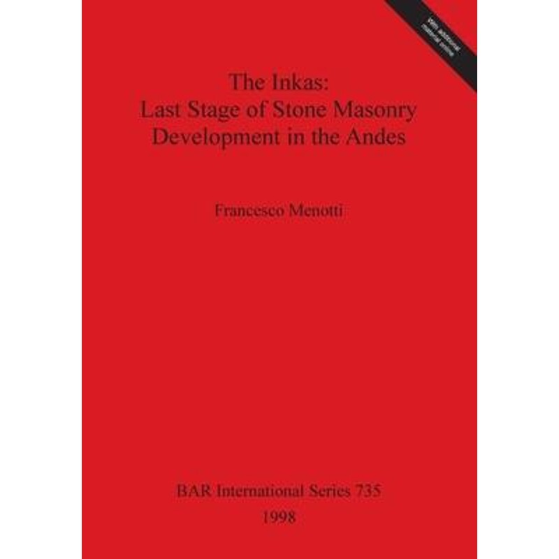 按需印刷不退不换The Inkas - Last Stage of Stone Masonry Development in the Andes[9780860549253]